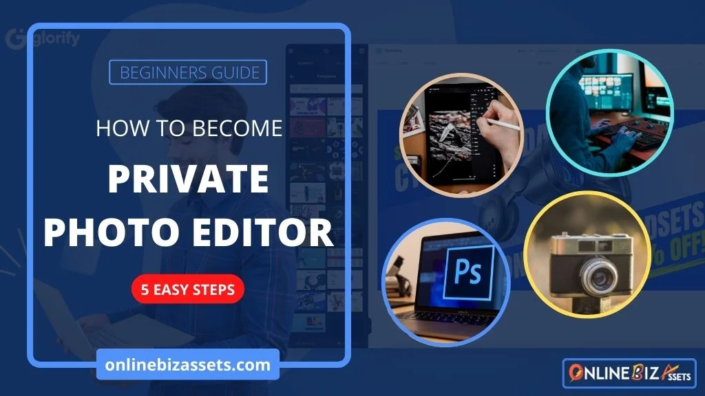 How to Become a Private Photo Editor